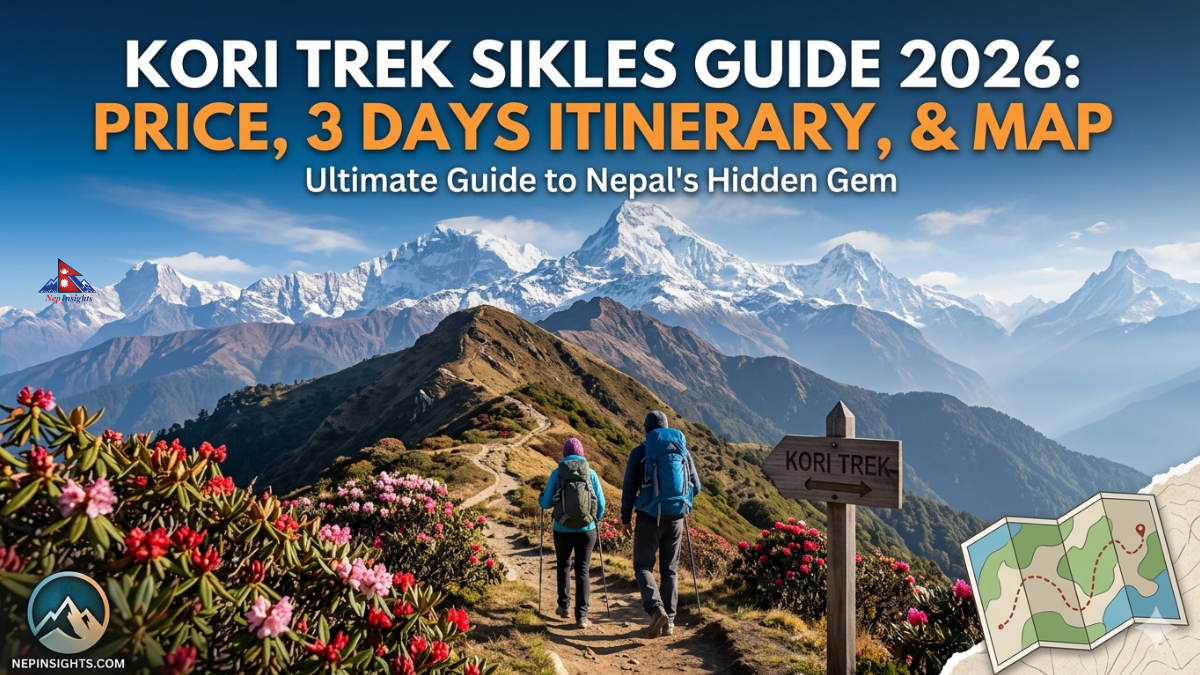 Kori Trek Sikles Guide 2026: Price, 3-Day Itinerary, and Map | Nepinsights