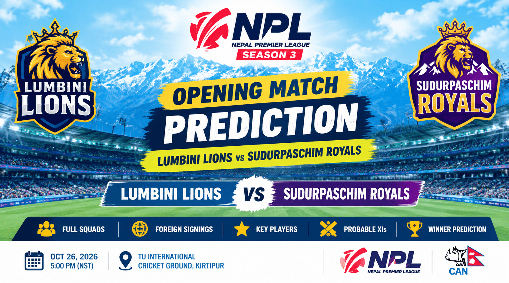 NPL 2026 Opening Match Prediction: Lumbini Lions vs Sudurpaschim Royals Squads, Foreign Players and Winner