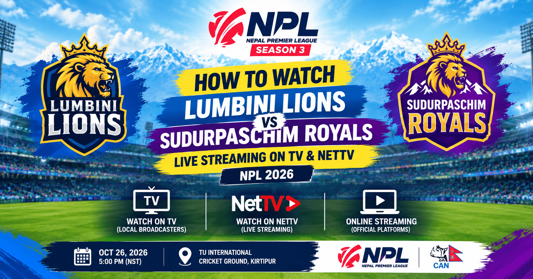 How to Watch Lumbini Lions vs Sudurpaschim Royals Live: NPL 2026