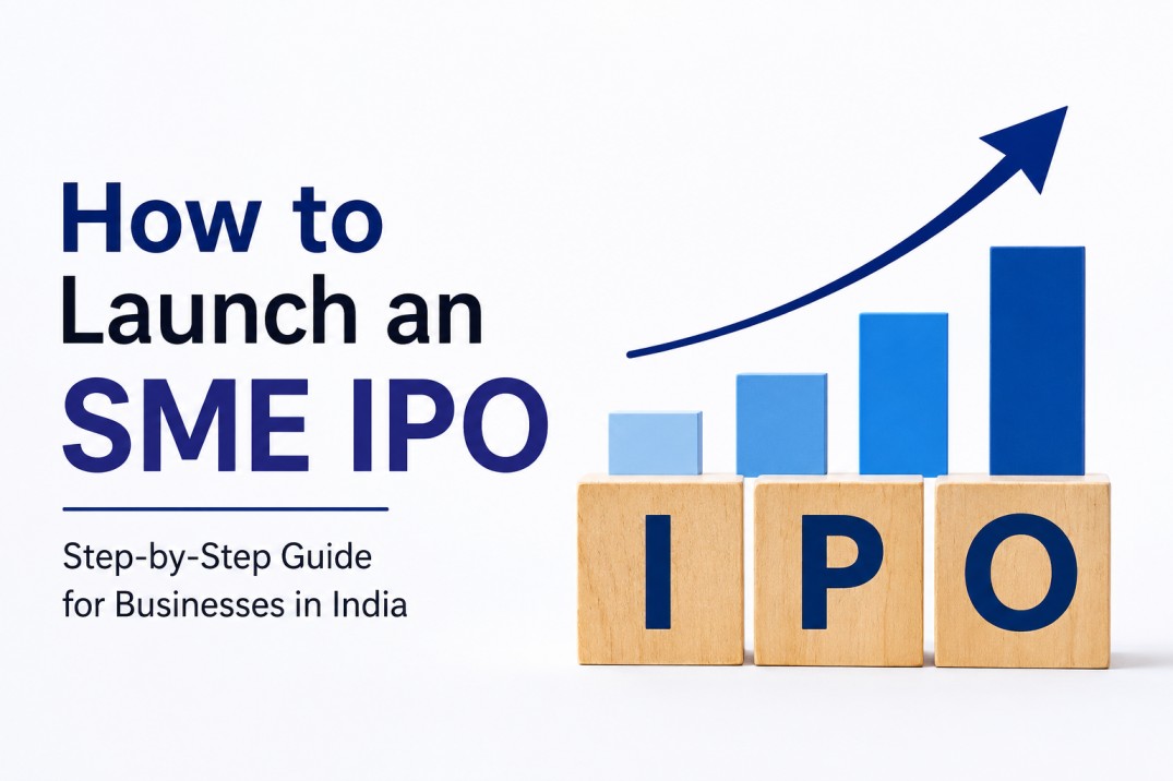 How to Launch an SME IPO: A Complete Guide for Businesses in India