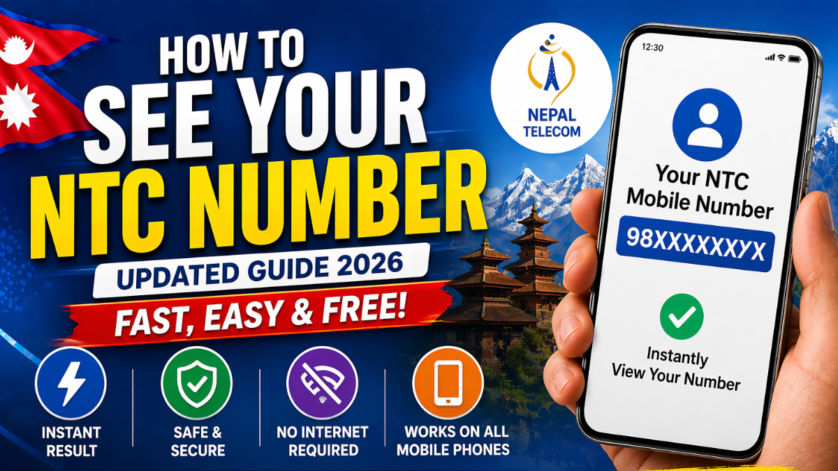 How to See Your NTC Number [Updated 2026] | Nepinsights