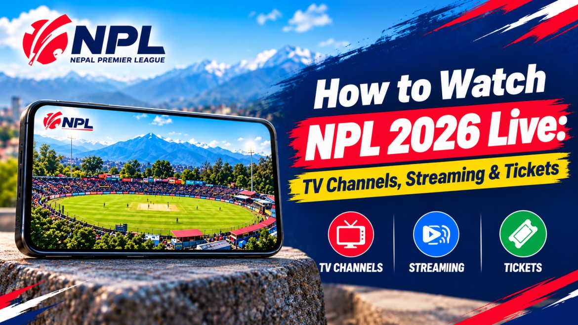 How to Watch NPL 2026 Live: TV Channels, Streaming, Tickets, Schedule and Match Timings