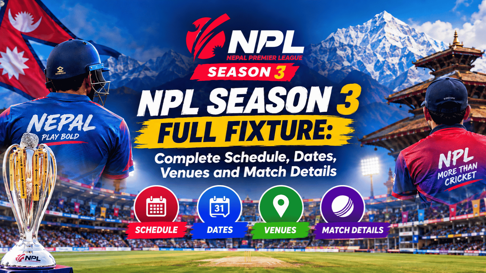 NPL Season 3 Full Fixture: Complete Schedule, Dates, Venues and Match Details