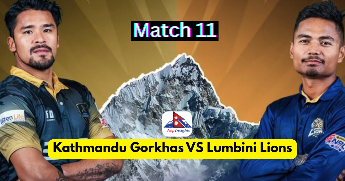 NPL 2025: Lumbini Lions vs Kathmandu Gorkhas | Match 11 Preview and Playing XI | Nepinsights